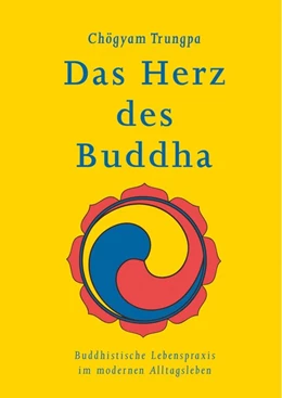 Abbildung von Trungpa | Das Herz des Buddha | 1. Auflage | 2019 | beck-shop.de
