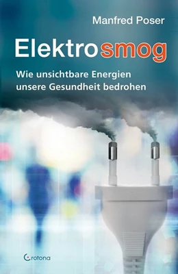 Abbildung von Poser | Elektrosmog | 1. Auflage | 2017 | beck-shop.de