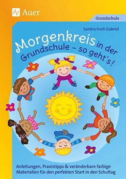 Abbildung von Kroll-Gabriel | Morgenkreis in der Grundschule - so gehts! | 1. Auflage | 2019 | beck-shop.de