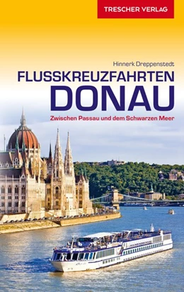 Abbildung von Dreppenstedt | Reiseführer Kreuzfahrten Donau | 6. Auflage | 2019 | beck-shop.de