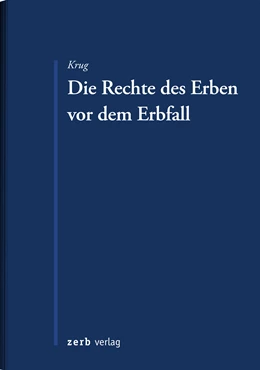 Abbildung von Krug | Rechte des Erben vor dem Erbfall | 1. Auflage | 2020 | beck-shop.de