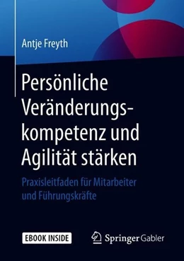 Abbildung von Freyth | Persönliche Veränderungskompetenz und Agilität stärken | 1. Auflage | 2019 | beck-shop.de