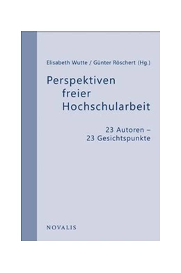 Abbildung von Wutte / Röschert | Perspektiven freier Hochschularbeit | 1. Auflage | 2019 | beck-shop.de