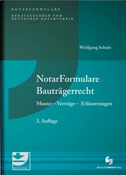 Abbildung von Schulz | NotarFormulare Bauträgerrecht | 3. Auflage | 2019 | beck-shop.de