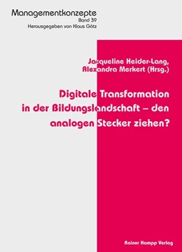 Abbildung von Heider-Lang / Merkert | Digitale Transformation in der Bildungslandschaft - den analogen Stecker ziehen? | 1. Auflage | 2019 | beck-shop.de