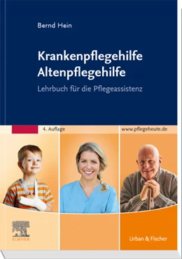 Abbildung von Hein | Krankenpflegehilfe Altenpflegehilfe | 4. Auflage | 2019 | beck-shop.de