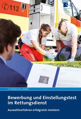 Abbildung von Hündorf | Bewerbung und Einstellungstest im Rettungsdienst | 1. Auflage | 2019 | beck-shop.de