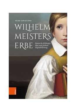 Abbildung von Christians | Wilhelm Meisters Erbe | 1. Auflage | 2020 | beck-shop.de