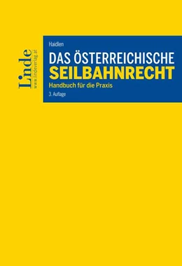 Abbildung von Haidlen | Das österreichische Seilbahnrecht | 3. Auflage | 2019 | beck-shop.de