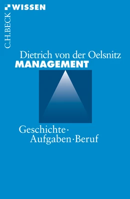Abbildung von Oelsnitz, Dietrich von der | Management | 1. Auflage | 2009 | 2479 | beck-shop.de