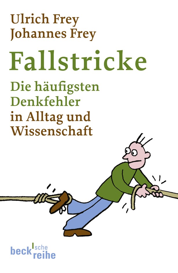 Cover: Frey, Ulrich / Frey, Johannes, Fallstricke