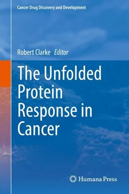 Abbildung von Clarke | The Unfolded Protein Response in Cancer | 1. Auflage | 2019 | beck-shop.de