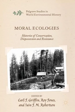 Abbildung von Griffin / Jones | Moral Ecologies | 1. Auflage | 2019 | beck-shop.de