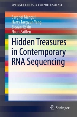 Abbildung von Mangul / Yang | Hidden Treasures in Contemporary RNA Sequencing | 1. Auflage | 2019 | beck-shop.de