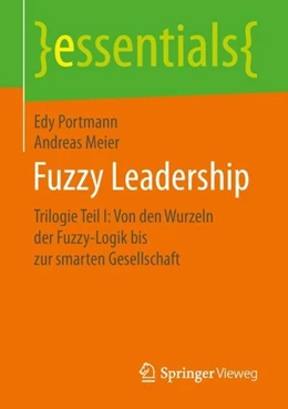 Abbildung von Portmann / Meier | Fuzzy Leadership | 1. Auflage | 2019 | beck-shop.de