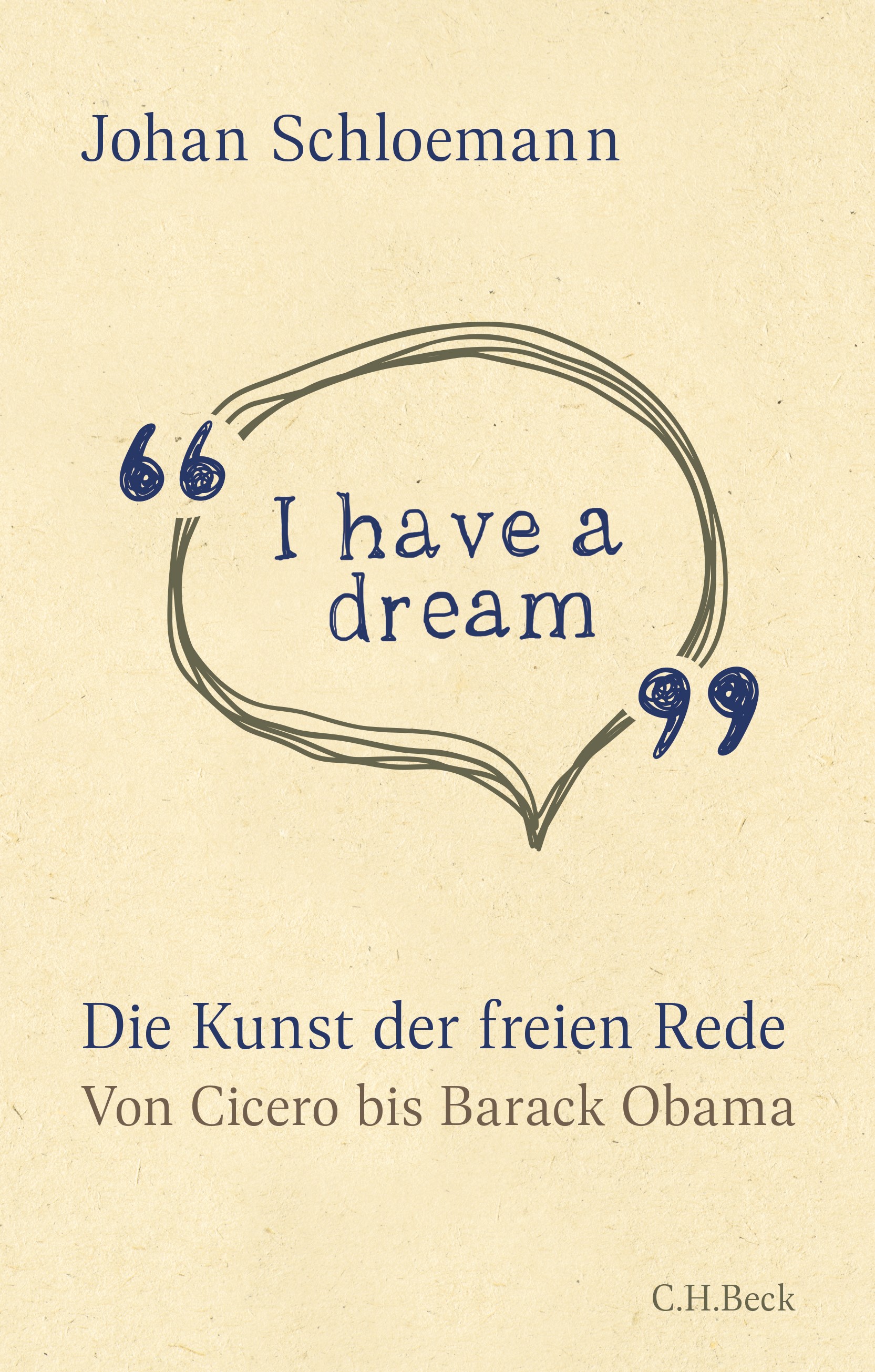 Cover: Schloemann, Johan, 'I have a dream'