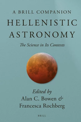 Abbildung von Bowen / Rochberg | Hellenistic Astronomy | 1. Auflage | 2020 | beck-shop.de