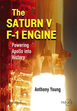 Abbildung von Young | The Saturn V F-1 Engine | 1. Auflage | 2019 | beck-shop.de