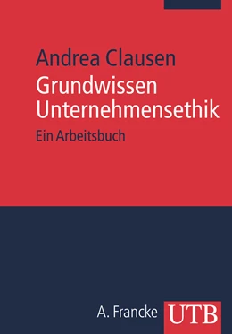 Abbildung von Clausen | Grundwissen Unternehmensethik | 1. Auflage | 2009 | beck-shop.de