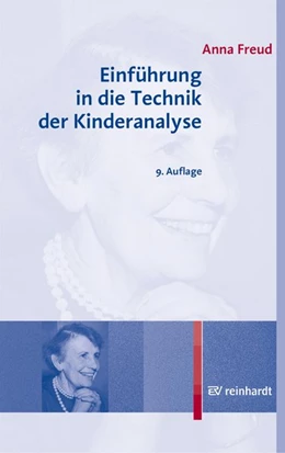 Abbildung von Freud | Einführung in die Technik der Kinderanalyse | 9. Auflage | 2019 | beck-shop.de