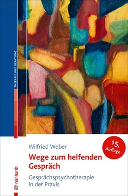 Abbildung von Weber | Wege zum helfenden Gespräch | 15. Auflage | 2019 | beck-shop.de