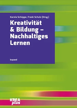 Abbildung von Schöppe / Schulz | Kreativität & Bildung | 1. Auflage | 2019 | beck-shop.de