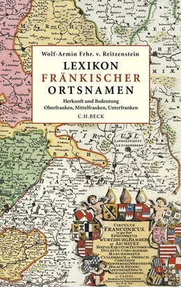 Abbildung von Reitzenstein, Wolf-Armin Freiherr von | Lexikon fränkischer Ortsnamen | 1. Auflage | 2009 | beck-shop.de