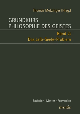 Abbildung von Metzinger | Grundkurs Philosophie des Geistes, Band 2 | 2. Auflage | 2019 | beck-shop.de