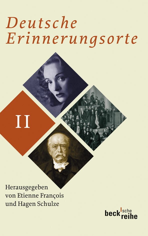 Cover: François, Etienne / Schulze, Hagen, Deutsche Erinnerungsorte Bd. II