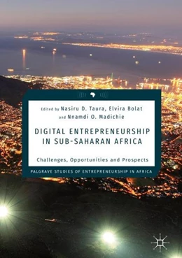 Abbildung von Taura / Bolat | Digital Entrepreneurship in Sub-Saharan Africa | 1. Auflage | 2019 | beck-shop.de