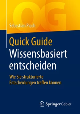 Abbildung von Pioch | Quick Guide Wissensbasiert entscheiden | 1. Auflage | 2019 | beck-shop.de
