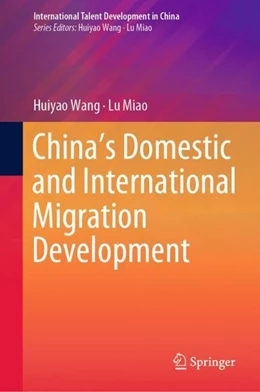 Abbildung von Wang / Miao | China's Domestic and International Migration Development | 1. Auflage | 2019 | beck-shop.de