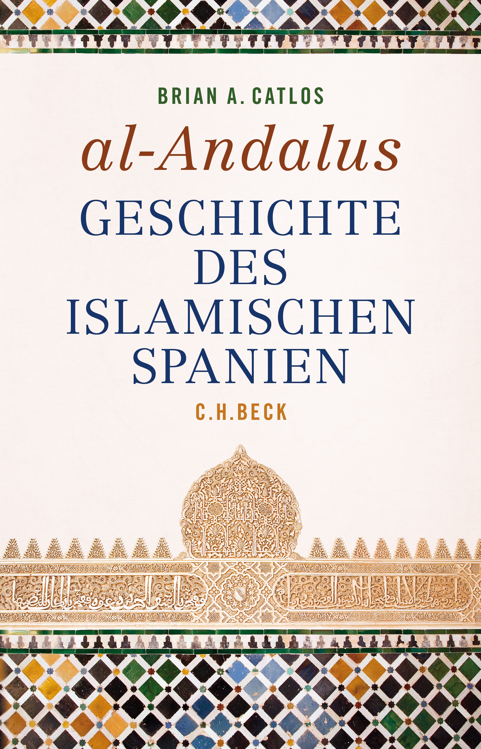 Cover: Catlos, Brian A., al-Andalus