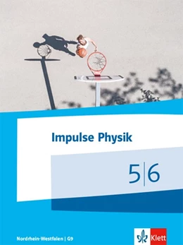 Abbildung von Impulse Physik 5/6. Schülerbuch Klassen 5/6 (G9). Ausgabe Nordrhein-Westfalen ab 2019 | 1. Auflage | 2019 | beck-shop.de