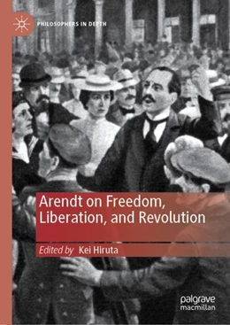 Abbildung von Hiruta | Arendt on Freedom, Liberation, and Revolution | 1. Auflage | 2019 | beck-shop.de