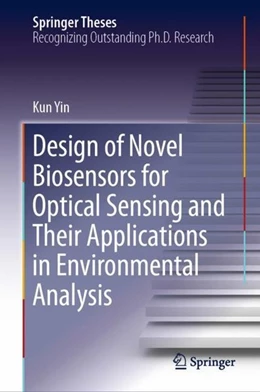 Abbildung von Yin | Design of Novel Biosensors for Optical Sensing and Their Applications in Environmental Analysis | 1. Auflage | 2019 | beck-shop.de