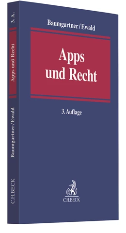 Abbildung von Baumgartner / Ewald | Apps und Recht | 3. Auflage | 2024 | beck-shop.de