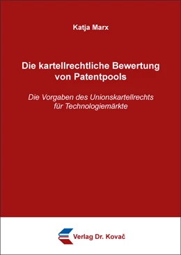 Abbildung von Marx | Die kartellrechtliche Bewertung von Patentpools | 1. Auflage | 2019 | 205 | beck-shop.de
