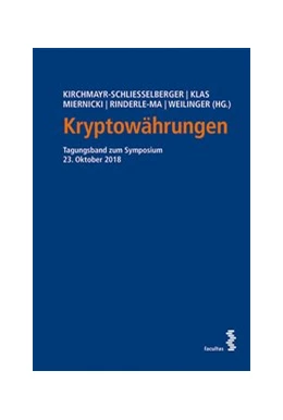 Abbildung von Kirchmayr-Schliesselberger / Klas | Kryptowährungen | 1. Auflage | 2019 | beck-shop.de