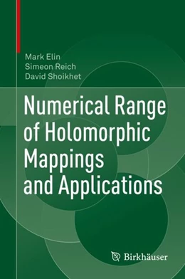 Abbildung von Elin / Reich | Numerical Range of Holomorphic Mappings and Applications | 1. Auflage | 2019 | beck-shop.de