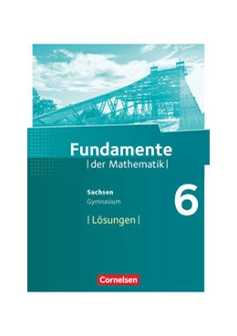 Abbildung von Fundamente der Mathematik 6. Schuljahr - Sachsen - Lösungen zum Schülerbuch | 1. Auflage | 2020 | beck-shop.de