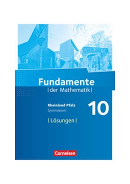 Abbildung von Heinschel / Hoang | Fundamente der Mathematik 10. Schuljahr - Rheinland-Pfalz - Lösungen zum Schülerbuch | 1. Auflage | 2019 | beck-shop.de