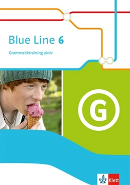 Abbildung von Blue Line 6. Grammatiktraining aktiv Klasse 10 | 1. Auflage | 2019 | beck-shop.de