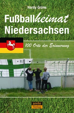 Abbildung von Grüne | Fußballheimat Niedersachsen & Bremen | 1. Auflage | 2020 | beck-shop.de