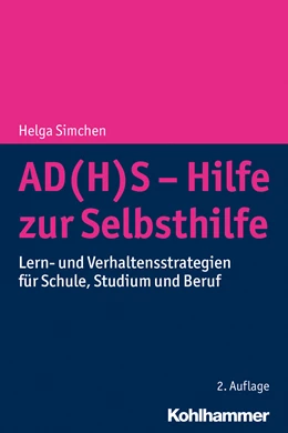 Abbildung von Simchen | AD(H)S - Hilfe zur Selbsthilfe | 2. Auflage | 2020 | beck-shop.de