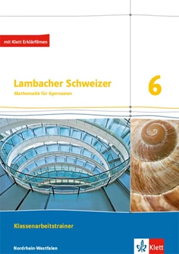 Abbildung von Lambacher Schweizer Mathematik 6. Klassenarbeitstrainer. Schülerheft mit Lösungen Klasse 6. Ausgabe Nordrhein-Westfalen | 1. Auflage | 2019 | beck-shop.de