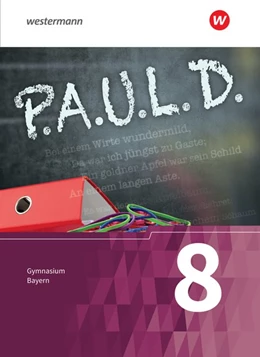 Abbildung von P.A.U.L. D. (Paul) 8. Schülerbuch. Für Gymnasien in Bayern | 1. Auflage | 2021 | beck-shop.de