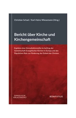 Abbildung von Schad / Wiesemann | Bericht über Kirche und Kirchengemeinschaft | 1. Auflage | 2019 | beck-shop.de
