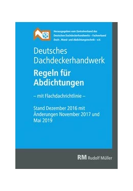 Abbildung von Deutsches Dachdeckerhandwerk - Regeln für Abdichtungen | 1. Auflage | 2019 | beck-shop.de