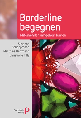 Abbildung von Schoppmann / Herrmann | Borderline begegnen | 2. Auflage | 2019 | beck-shop.de